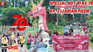 MERIAH...SPECIAL 17 AGUSTUS PAWAI KARNAVAL & DRUMBAND | CIJARIAN PASIR 2024