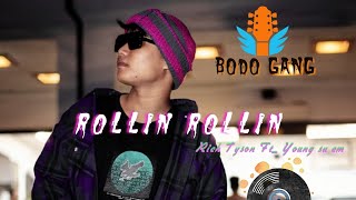 Rollin Rollin Bodo Song - Rich Tyson ,Young Su Em ft. HiroNYa (Official Audio)