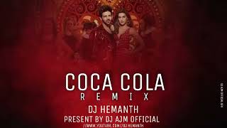 COCA COLA Remix | DJ HEMANTH REMIX | Kartik A,Kriti S Neha Kakkar Tony Kakkar #cocacola#kartikaaryan