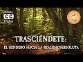 Trasciéndete: el sendero hacia la realidad absoluta - Prabhuji