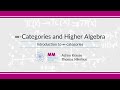 Higher Algebra 1: ∞-Categories