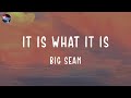 Big Sean - It Is What It Is (lyric video)