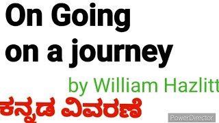 on going on a journey in kannada |William Hezeret|summary in kannada