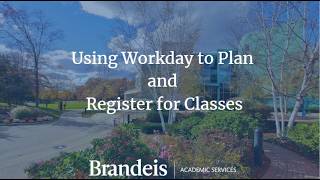 Using Workday to Plan and Register for Classes
