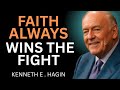 KENNETH E. HAGIN: FAITH THAT HEALS — JESUS THE SAME YESTERDAY, TODAY & FOREVER