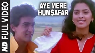 Aye Mere Humsafar - Full Song | Qayamat se Qayamat Tak | Alka Yagnik, Udit Narayan |Aamir K, Juhi