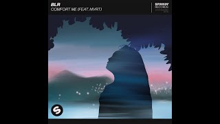 BLR & MVRT - Comfort Me (Extended Mix) [JSR]