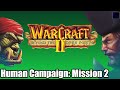 Unit Staring Contest! | WarCraft 2: Beyond the Dark Portal - Human Campaign Mission 2 WC2 Guide