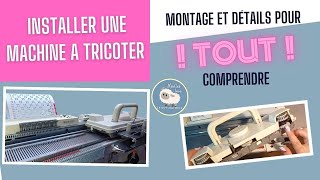 Installer et Utiliser une Machine à Tricoter – Guide Complet pour Débutants et Réparations