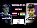 Kunlavut Vitidsarn vs Lakshya Sen - Semi-Finals - Yonex French Open Badminton 2024