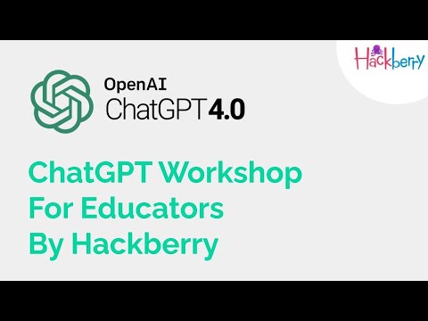 Chatgpt Workshop For Educators By Hackberry Youtube