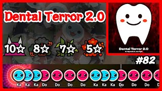 (VOLUME)【OpenTaiko】Custom .tja: Dental Terror 2.0