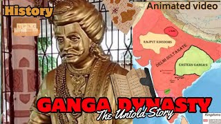 Ganga Dynasty: The Untold Story