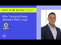 Why Temporal Beats Standard Retry Logic