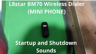 L8Star BM70 Wireless Dialer (MINI PHONE) Startup \u0026 Shutdown Sound