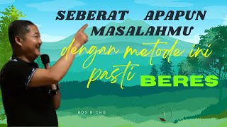 💥Dengan Metode Ini? Seberat Apapun Masalahmu Pasti Beres!