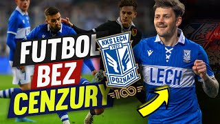 Lech Poznań i pragnienie Mistrzostwa Polski - FUTBOL BEZ CENZURY