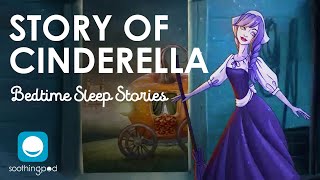 Bedtime Sleep Stories |👠 The Story of Cinderella  👗| Sleep Story for Kids & Grown Ups | Grimm's Tale