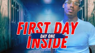 How The First Day In Prison Changed Me