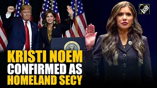 Trump 2.0 | US Senate confirms Kristi Noem as Homeland Security Secretary