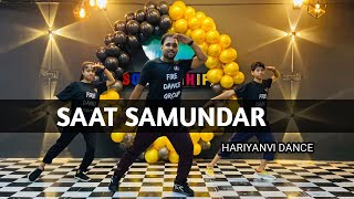 Saat Samunder Dance Video: KHATRI | Pranjal Dahiya | Latest Haryanvi Songs 2023 | Saat Samundar Paar