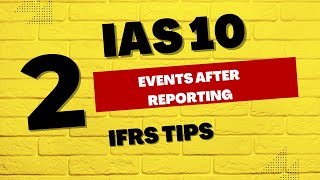 ICAG Lectures: IAS 10 Events After Reporting Period ICAG |ACCA| CPA| CFA - Nhyira Premium