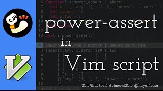 power-assert in Vim script #VimCof2015