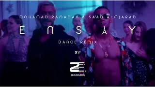 Mohamed Ramadan & Saad Lamjarred - Ensay (zein Dance Remix)