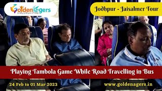 [GoldenAgers.in] Playing Tambola Game While Road Travelling in Bus Jodhpur - Jaisalmer tour