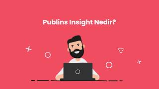 Publins Insight Nedir?