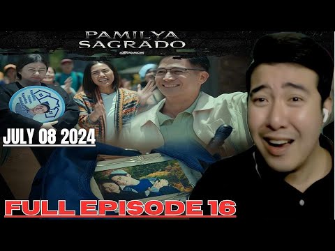 FULL EPISODE 16 : PAMILYA SAGRADO JULY 08 2024 PIOLO PASCUAL KYLE ECHARRI