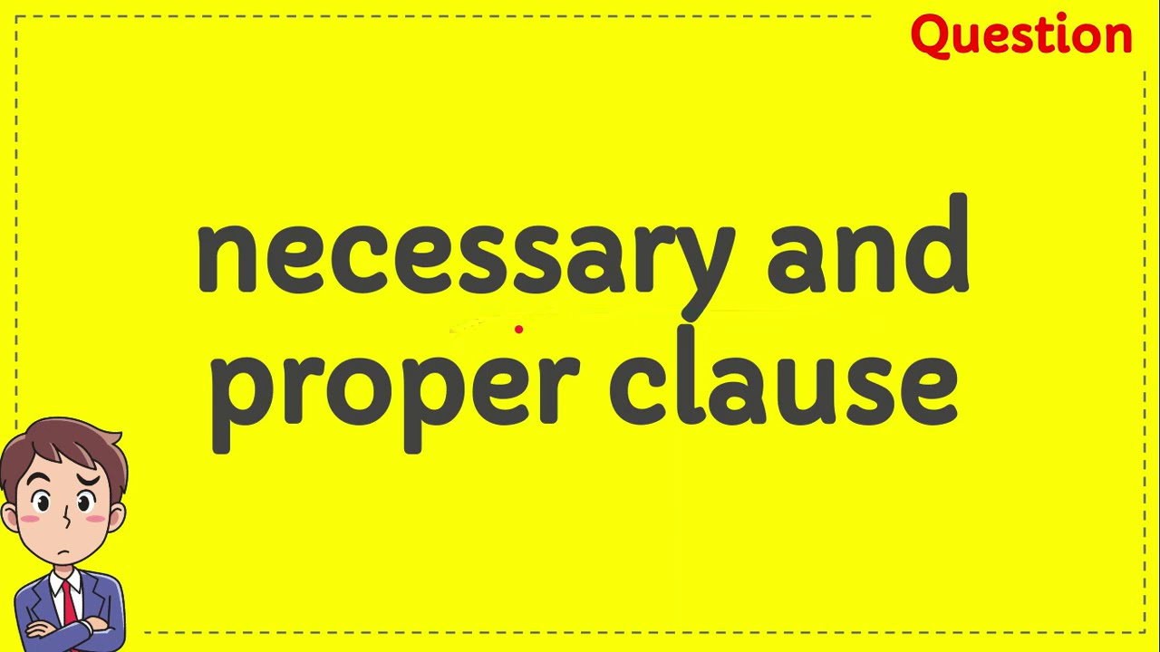 Necessary And Proper Clause - YouTube