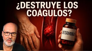The TRUTH About VITAMINS for DISSOLVING BLOOD CLOTS in the LEGS (and What to DO)
