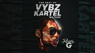The Best of Vybz Kartel (Dancehall Mix) [Raw] - Mixed by DJ Rusty G