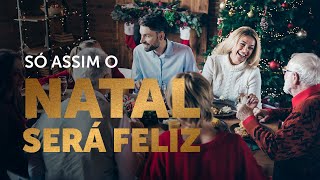 Pregação Seleta | Como viver bem o Natal?