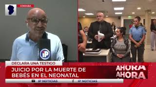 Causa Neonatal, 2 jornada  del Juicio Histórico