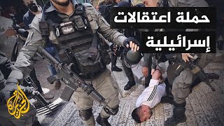 حملة اعتقالات واسعة في صفوف الفلسطينيين داخل الخط الأخضر