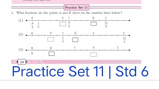 Practice Set 11 | L- 4 Operations on Fractions | Std 6 Maths