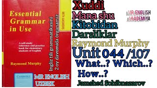 UNIT #44/107. What..? Which..? How..? |#Essential_grammar_in_use | #Raymond_Murphy