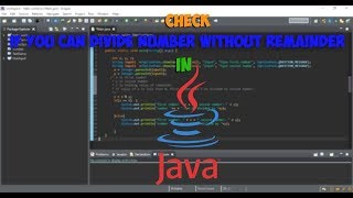check if you can divide number without remainder | Java