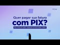 App Giga+ - Pague sua fatura via PIX