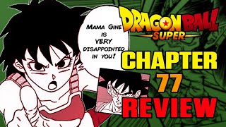 Just Stop... Dragon Ball Super Manga Chapter 77 Review