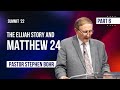 6. The Elijah Story - Pastor Stephen Bohr || SUMMIT '22