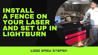 How to install and setup a Co2 Laser Fence in Lightburn