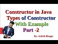 Constructors in Java | Types of Constructors with example Part 2 | Java Tutorial 28