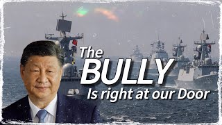 🇨🇳 Chinese Aggression: The Bully is Right at the Door – This is Only the Beginning! 🚨