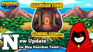 New Map Guardian Tomb 😍 in dynamons world full details update 1.11.01 🤯 ||