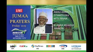 Live Jummah Prayers | Sheikh Juma Amir: Amali zinazompeleka Mtu Peponi | Only On HorizonTV Kenya