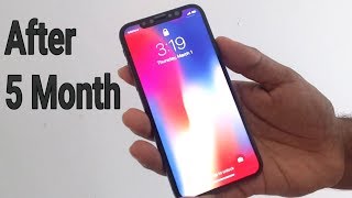 Apple Iphone x after 5 month good or bad