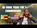 Zimbabweans At Risk of being Banned From Entering The USA - What you must Know 🇿🇼